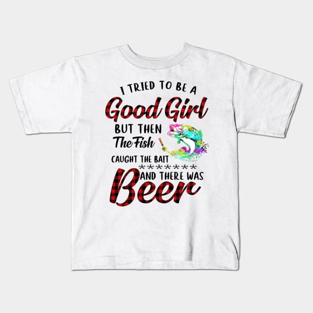 I Tried To Be A Good Girl Fishing And Beer Kids T-Shirt by Rumsa